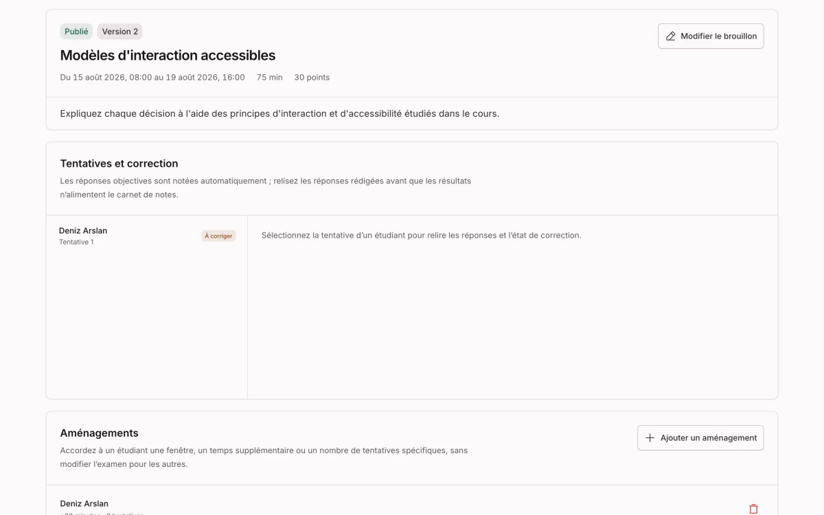 Une version publiée d’un examen avec sa fenêtre de passation, les tentatives en attente de correction et les aménagements accordés à un étudiant.