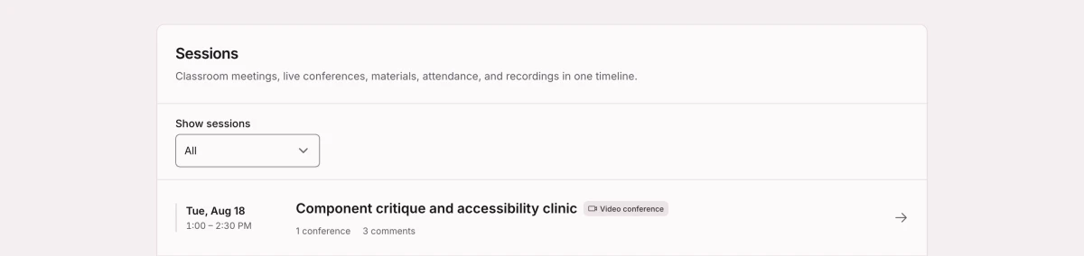 Scheduled course sessions, a video conference and a classroom meeting in one timeline.